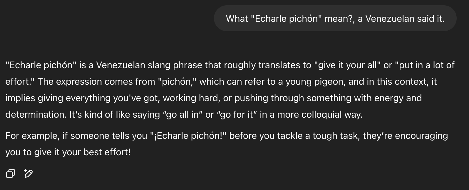 What does echarle pichón mean